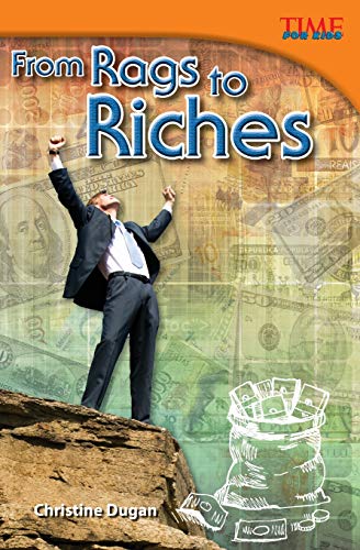 From Rags to Riches (Time for Kids Nonfiction Readers) von Teacher Created Materials